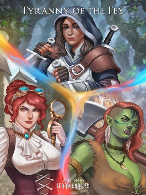 Title details for Tyranny of the Fey by Terry Bartley - Available